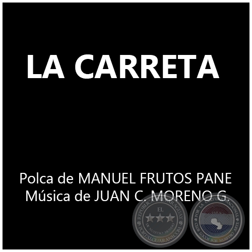 LA CARRETA - Msica de JUAN CARLOS MORENO GONZLEZ